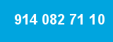 914 082 71 10 914 082 71 10